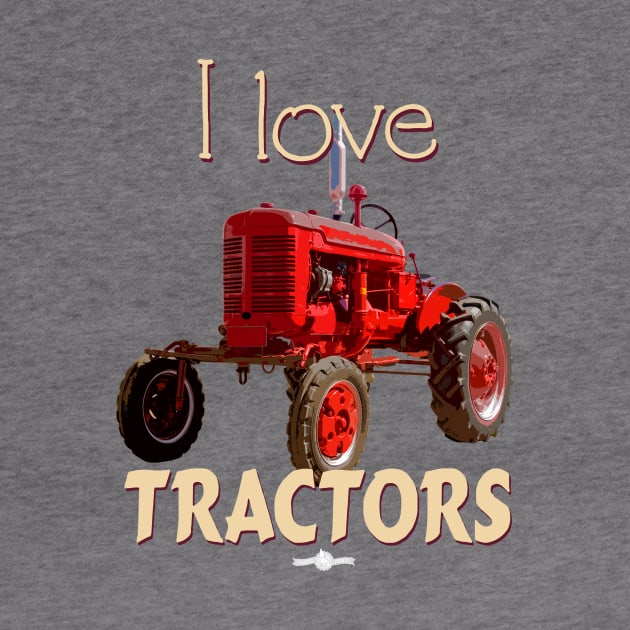 I Love Tractors Farmall by seadogprints